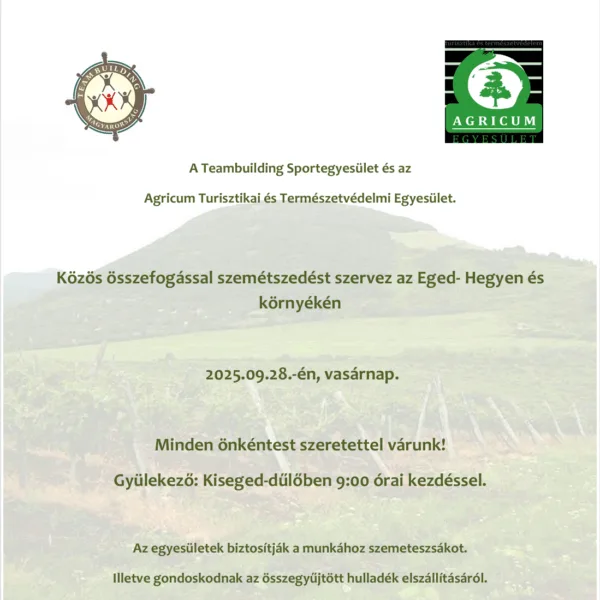 Szemétszedést szervezünk az Eged- Hegyen és környékén!